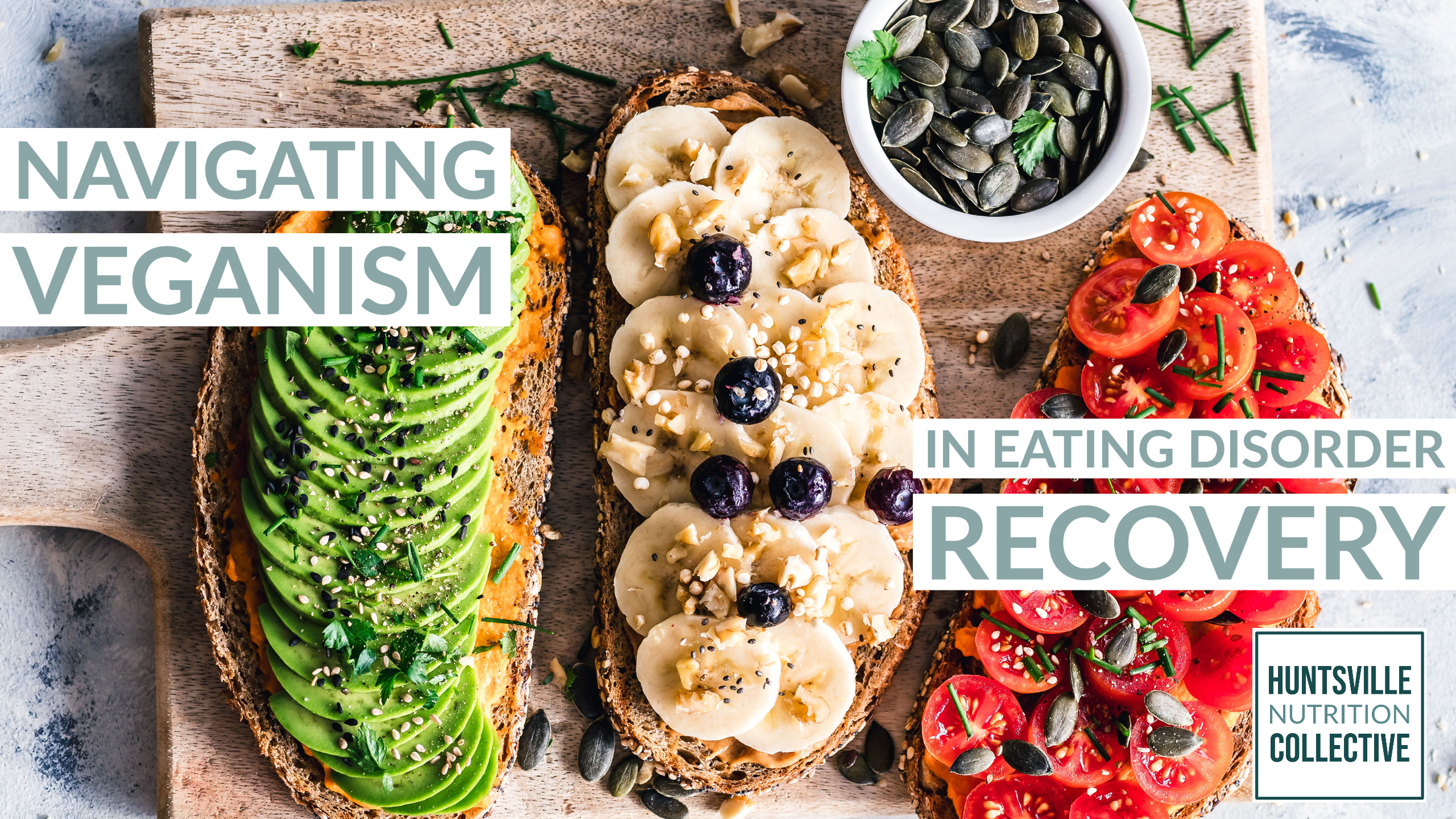 Navigating Safe Veganism and Vegetarianism While in Eating Disorder Recovery